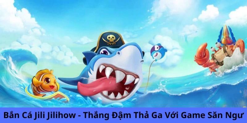 Giao diện trong game Jili Vua đánh cá