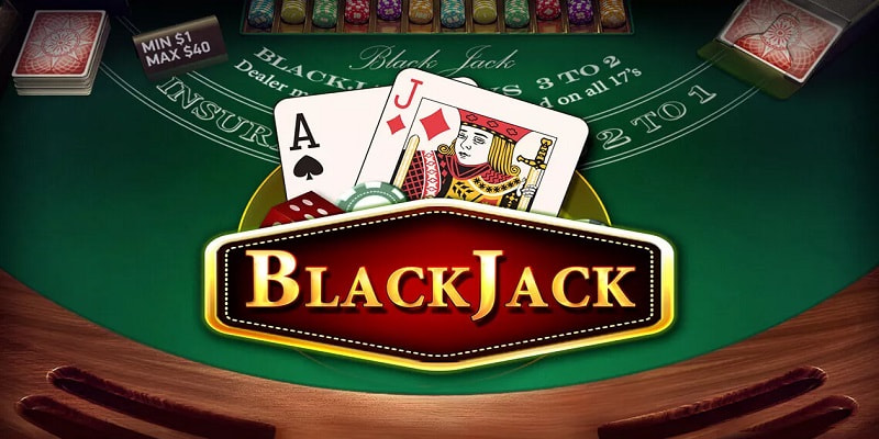 Cách Chơi Blackjack Hiệu Quả – Chiến Thuật Đánh Bại Nhà Cái