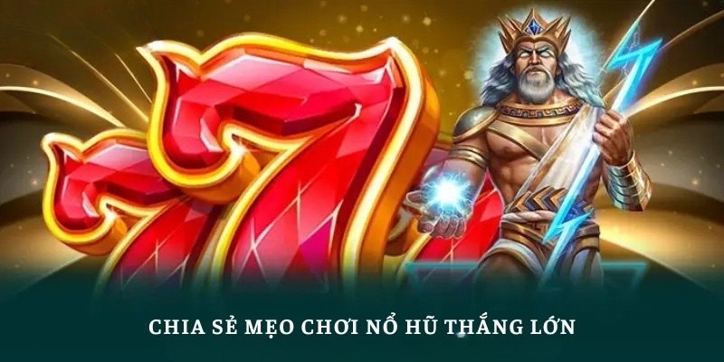 Cách cao thủ săn nổ hũ Tứ Linh
